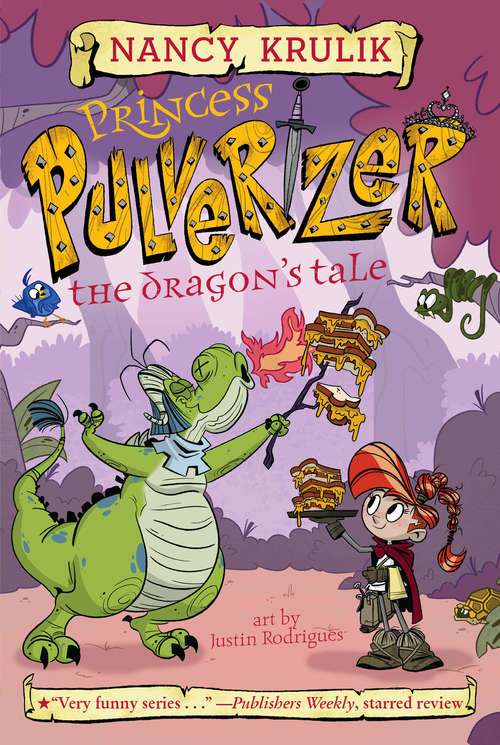Book cover of The Dragon's Tale #6 (Princess Pulverizer #6)