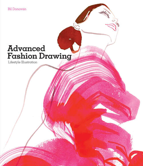 Advanced Fashion Drawing: Lifestyle Illustration