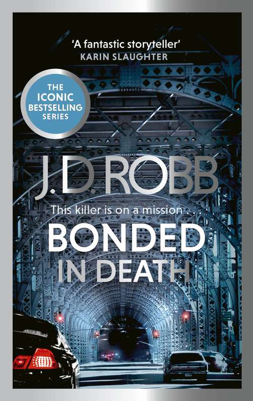 Book cover of Bonded in Death: An Eve Dallas thriller (In Death #60)