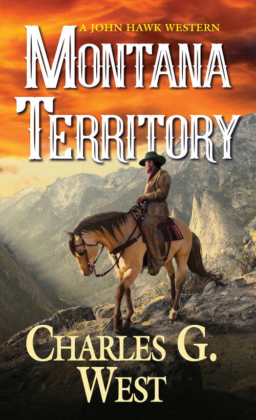 Book cover of Montana Territory (A John Hawk Western #3)