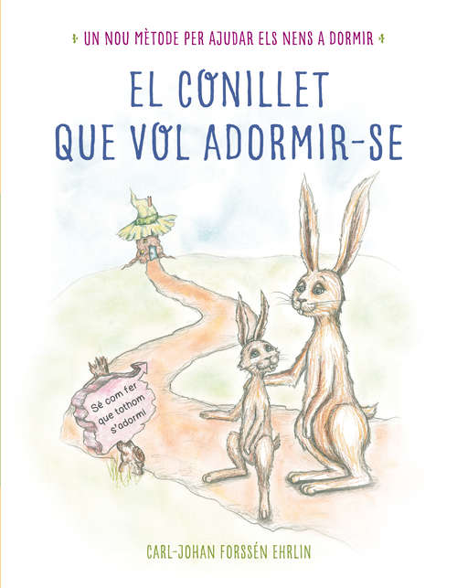Book cover of El conillet que vol adormir-se