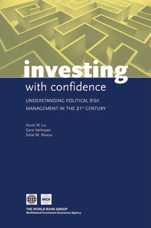 Investing with Confidence: Understanding Political Risk Management in the 21st Century