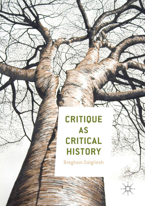 Book cover of Critique as Critical History