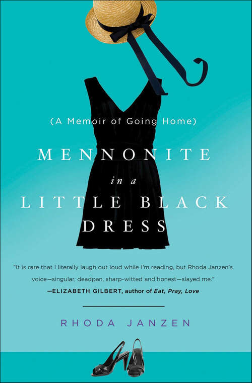 Book cover of Mennonite in a Little Black Dress: A Memoir of Going Home