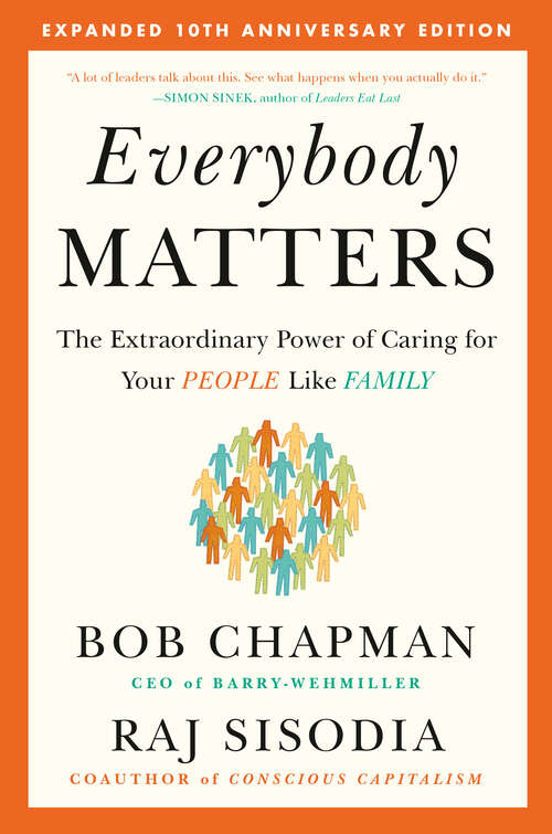 Book cover of Everybody Matters: The Extraordinary Power of Caring for Your People Like Family