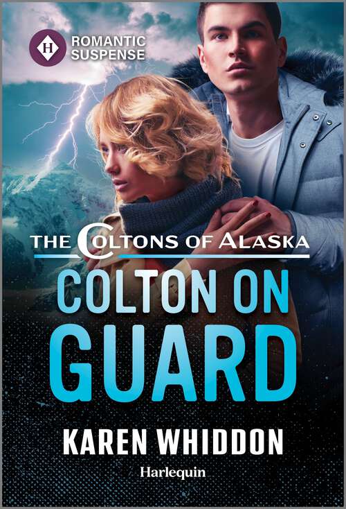 Book cover of Colton on Guard (Original) (The Coltons of Alaska)