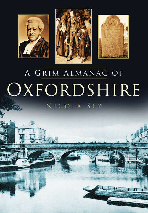 Book cover of A Grim Almanac of Oxfordshire
