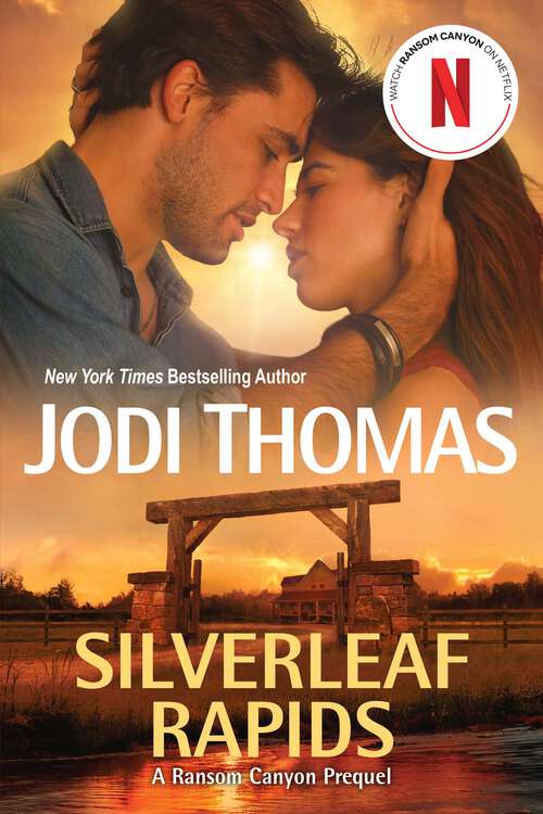 Book cover of Silverleaf Rapids (A Ransom Canyon Novel)
