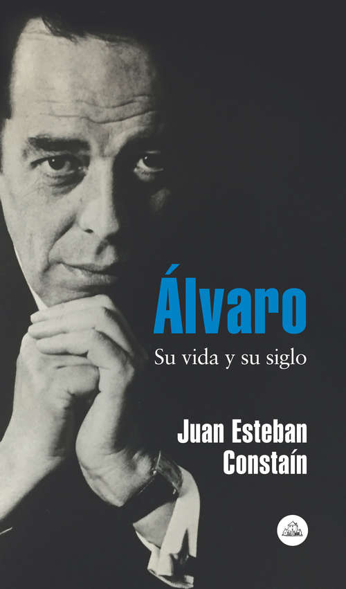 Book cover of Álvaro: Su vida y su siglo