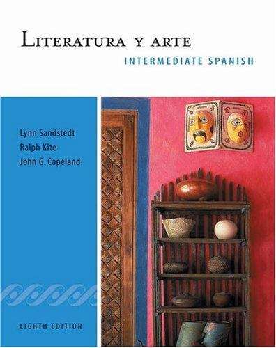 Literatura y Arte Intermediate Spanish (8th Edition)