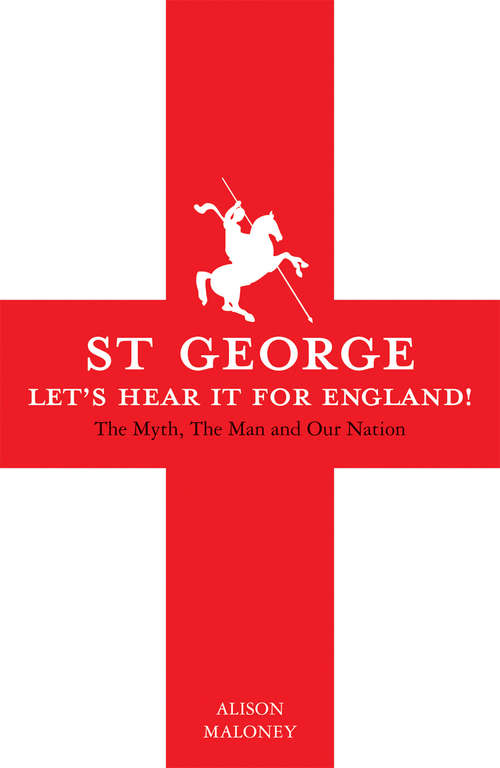 Book cover of St George: Let's Hear it For England!