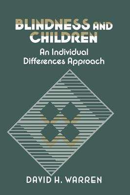 Book cover of Blindness and Children: An Individual Differences Approach