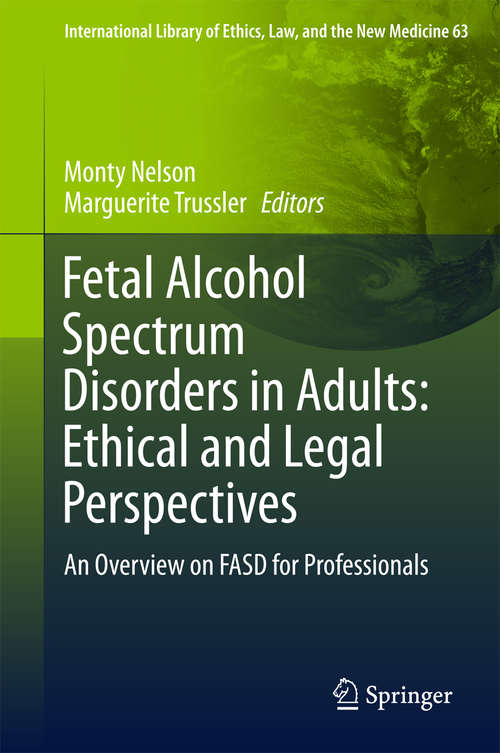 Book cover of Fetal Alcohol Spectrum Disorders in Adults: Ethical and Legal Perspectives