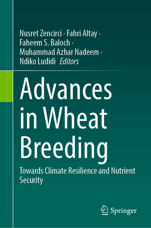 Book cover of Advances in Wheat Breeding: Towards Climate Resilience and Nutrient Security (2024)