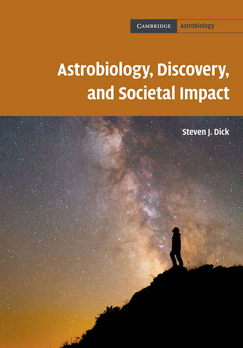 Book cover of Astrobiology, Discovery, and Societal Impact (Cambridge Astrobiology  #9)