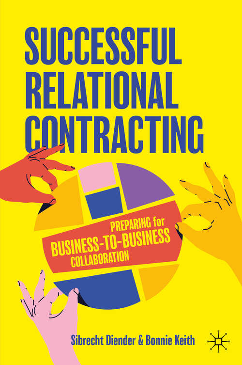 Book cover of Successful Relational Contracting: Preparing for Business-to-Business Collaboration