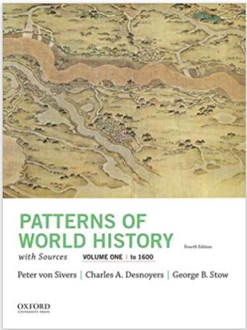 Patterns Of World History, Volume One: To 1600, With Sources