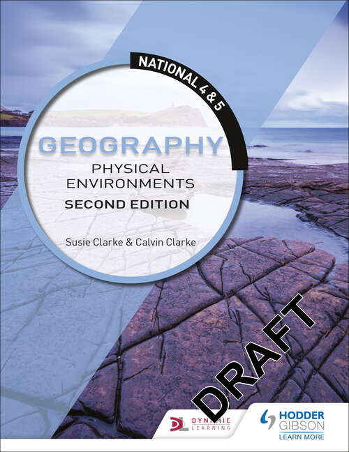 National 4 & 5 Geography: Physical Environments: Second Edition Epub