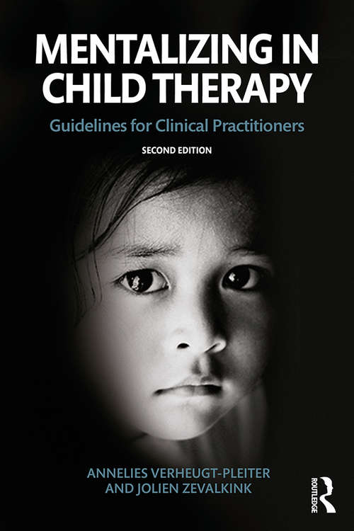 Book cover of Mentalizing in Child Therapy: Guidelines for Clinical Practitioners (2)
