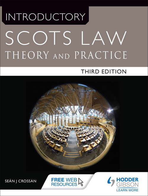 Book cover of Introductory Scots Law Third Edition: Theory and Practice