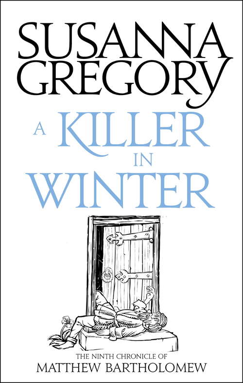 Book cover of A Killer In Winter: The Ninth Matthew Bartholomew Chronicle (Chronicles of Matthew Bartholomew #9)