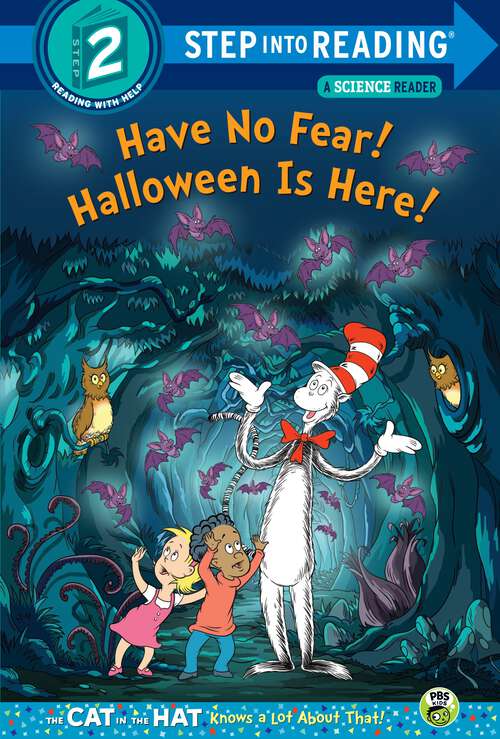 Book cover of Have No Fear! Halloween is Here! (Step into Reading)