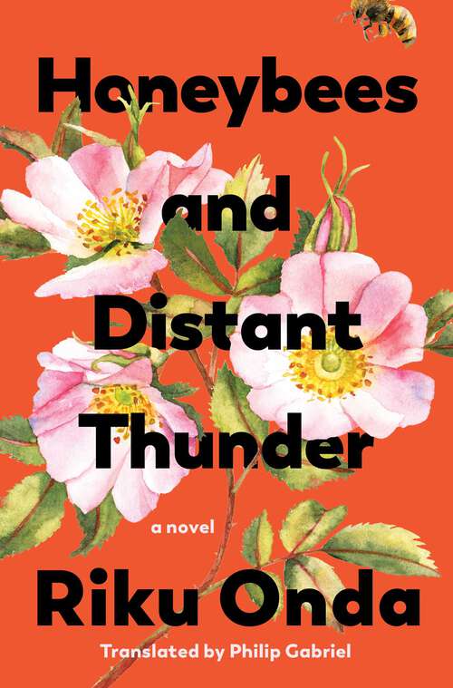 Book cover of Honeybees and Distant Thunder: A Novel