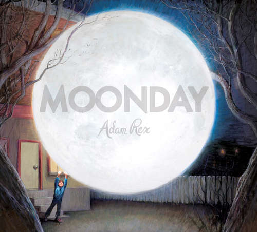 Moonday (Hyperion Picture Book (eBook))
