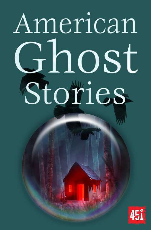 Book cover of American Ghost Stories (Ghost Stories)