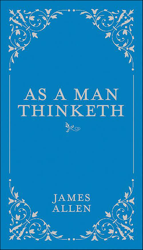Book cover of As a Man Thinketh