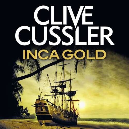 Book cover of Inca Gold (Dirk Pitt #12)