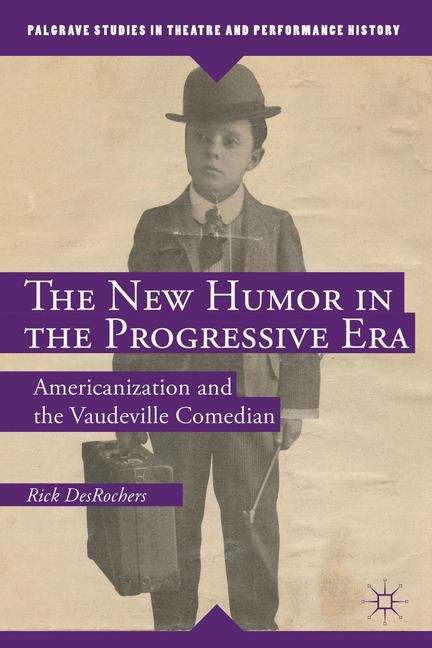 Book cover of The New Humor in the Progressive Era