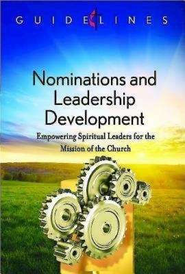 Book cover of Guidelines for Leading Your Congregation 2013-2016 - Nominations and Leadership Development