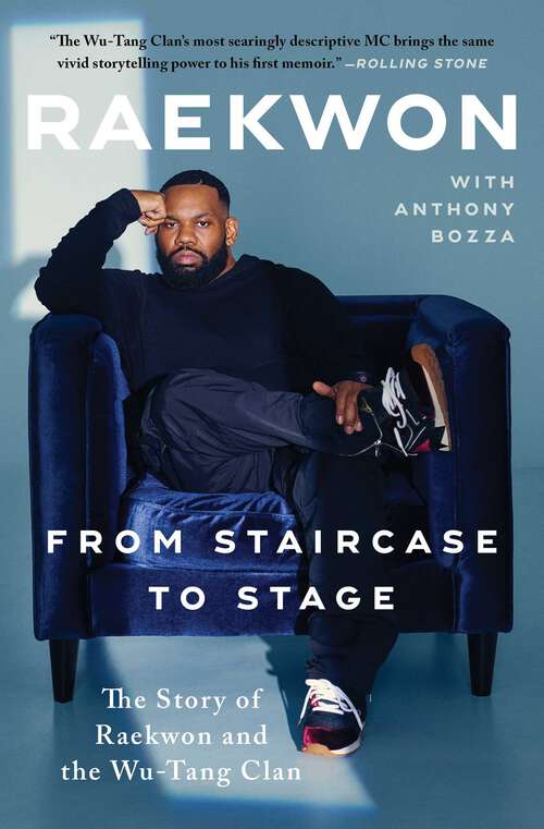 Book cover of From Staircase to Stage: The Story of Raekwon and the Wu-Tang Clan