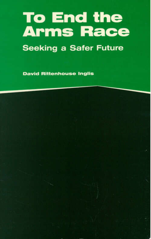 Book cover of To End the Arms Race