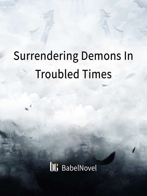 Book cover of Surrendering Demons In Troubled Times: Volume 1 (Volume 1 #1)
