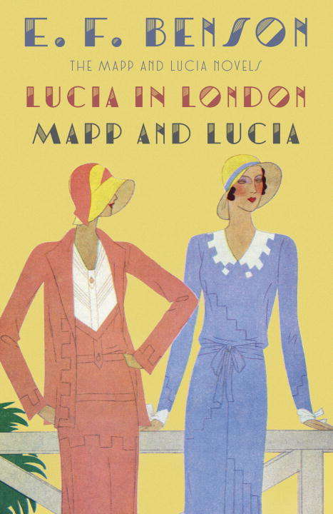 Book cover of Lucia in London & Mapp and Lucia