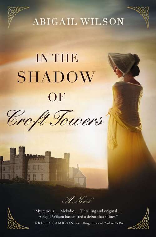 Book cover of In the Shadow of Croft Towers: A Regency Romance