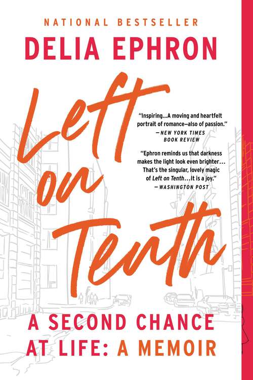 Book cover of Left on Tenth: A Second Chance at Life: A Memoir