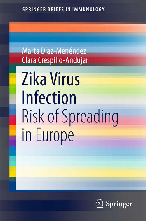 Book cover of Zika Virus Infection: Risk of Spreading in Europe (SpringerBriefs in Immunology)