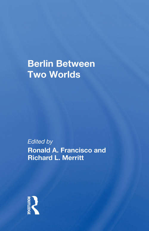 Book cover of Berlin Between Two Worlds