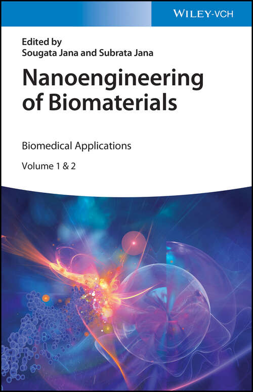 Nanoengineering of Biomaterials: Drug Delivery & Biomedical Applications