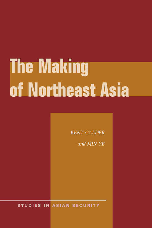 Book cover of The Making of Northeast Asia