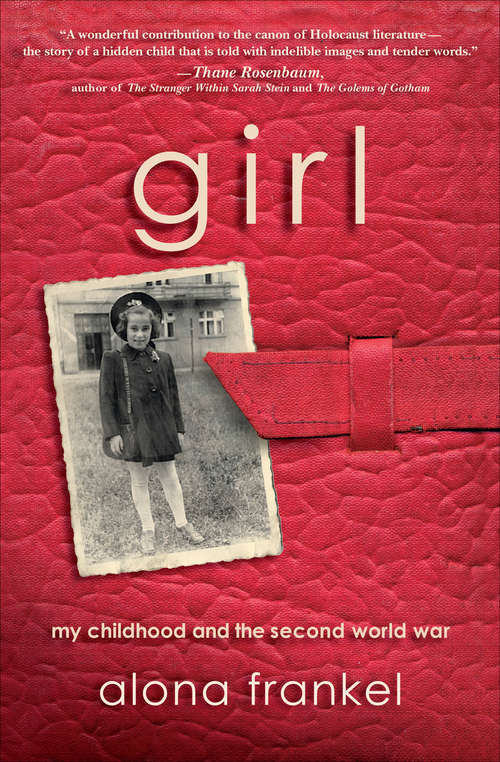 Book cover of Girl: My Childhood and the Second World War