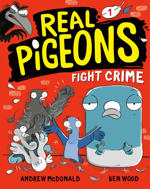 Book cover of Real Pigeons Fight Crime (Real Pigeons #1)