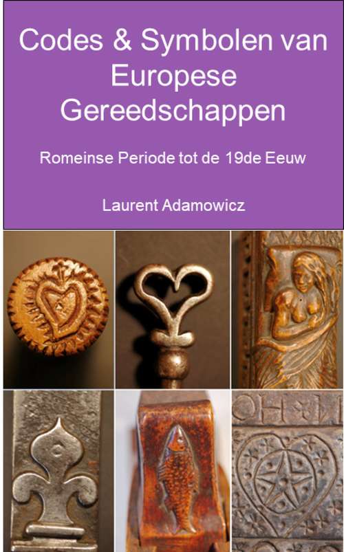 Book cover of Codes & Symbolen van Europese  Gereedschappen, Romeinse  Periode tot 19de Eeuw