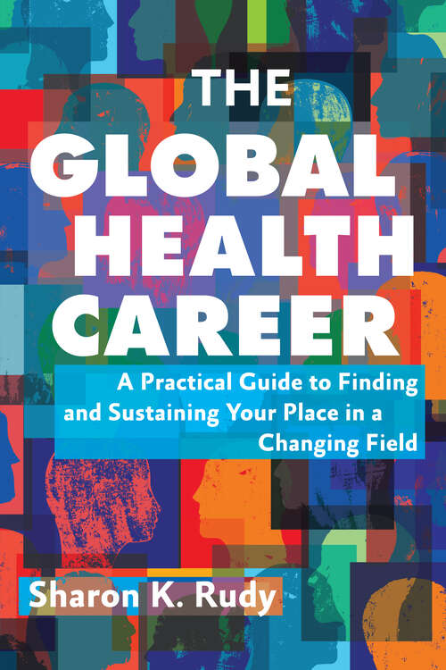 Book cover of The Global Health Career