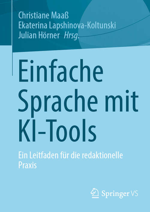 Book cover of Einfache Sprache mit KI-Tools: Ein Leitfaden für die redaktionelle Praxis