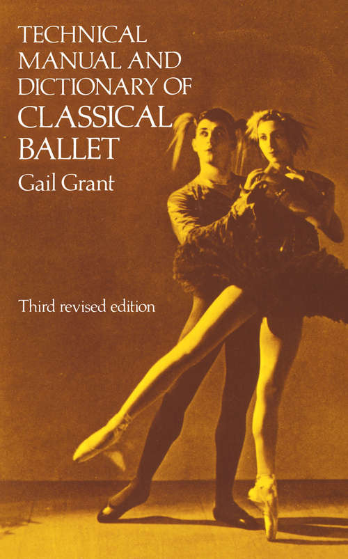 Book cover of Technical Manual and Dictionary of Classical Ballet