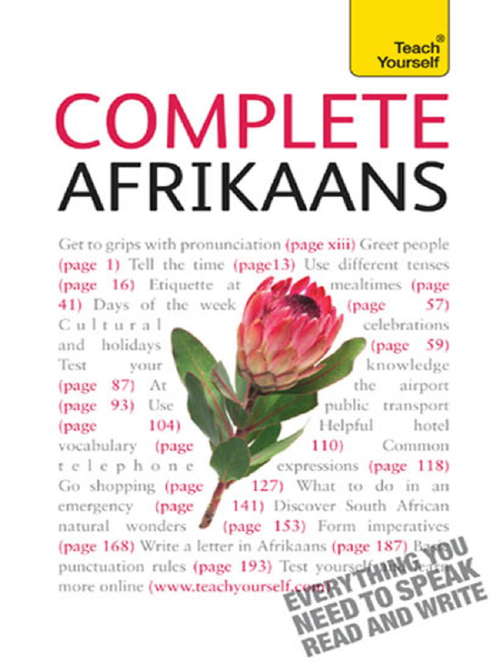 Book cover of Complete Afrikaans Beginner to Intermediate Book and Audio Course: Learn to read, write, speak and understand a new language with Teach Yourself
